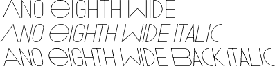 Ano Eighth Wide-Wide Italic-Wide Back Italic Package
