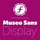 Museo Sans Display